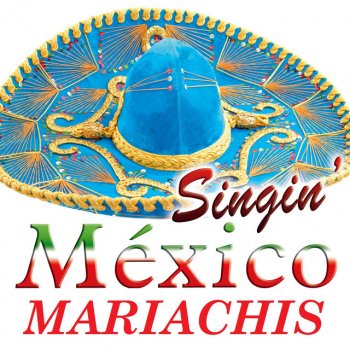 Los Mariachis de México El Sinaloense