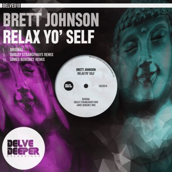Brett Johnson Relax Yo' Self - Dudley Strangeways Remix