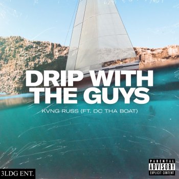 Kvng Russ feat. DC Tha Boat Drip With the Guys