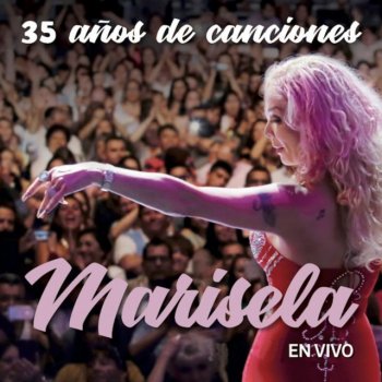 Marisela Voy A Quedarme Sola - Version Pop En Vivo