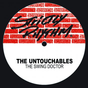 The Untouchables The Swing Doctor