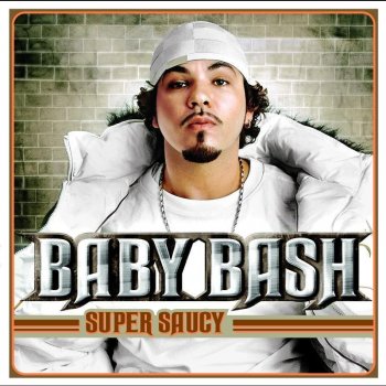 Baby Bash feat. Nate Dogg That's My Lady (Money)