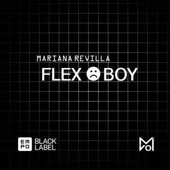 Mariana Revilla Flex Boy (Extended Mix)