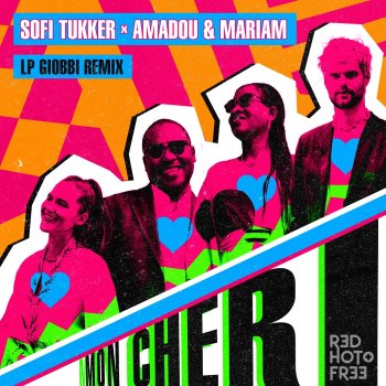 Sofi Tukker feat. Amadou & Mariam & LP Giobbi Mon Cheri (LP Giobbi Remix) (Extended)