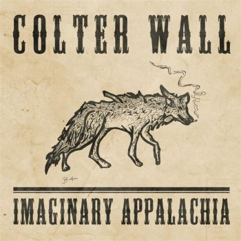 Colter Wall The Devil Wears a Suit and Tie