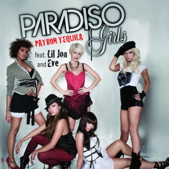Paradiso Girls Patron Tequila (dirty)