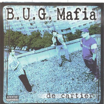 B.U.G. Mafia feat. Catalina Ai Grija De Smecheru' Tau