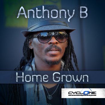Anthony B Home Grown