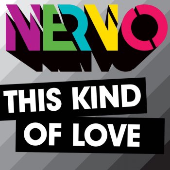 Nervo This Kind of Love (Pitron & Sanna Remix)