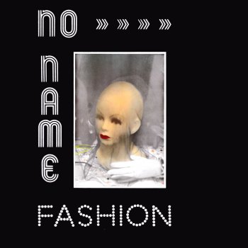Noname Fashion (Club Mix)