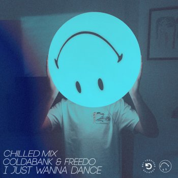 Coldabank feat. Freedo I Just Wanna Dance - Chilled Mix