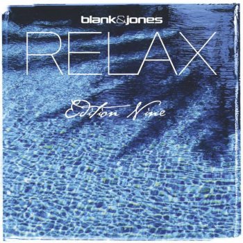 Blank & Jones feat. Deep Forest Sweet Lullaby - RELAX Mix