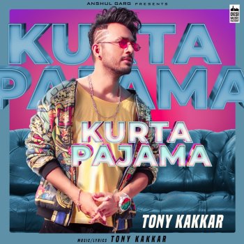 Tony Kakkar Kurta Pajama (From "Sangeetkaar")