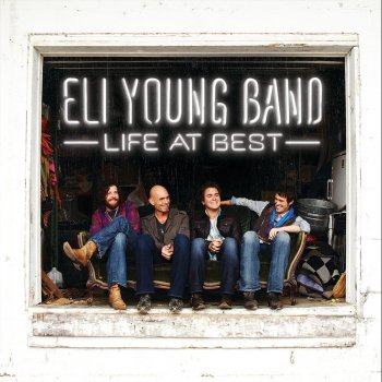 Eli Young Band Say Goodnight