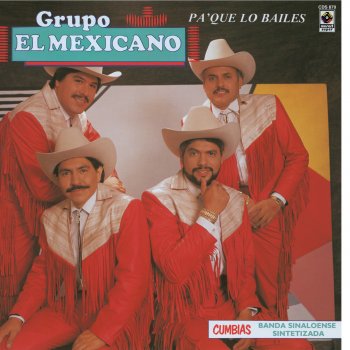 Mi Banda El Mexicano Pa'que Lo Bailes