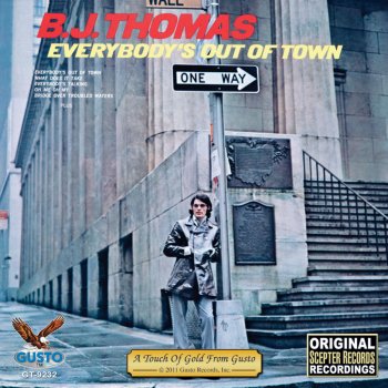 B.J. Thomas Everybody's Out Of Town