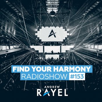 Andrew Rayel Find Your Harmony (FYH153) - Intro