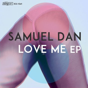 Samuel Dan Love Me