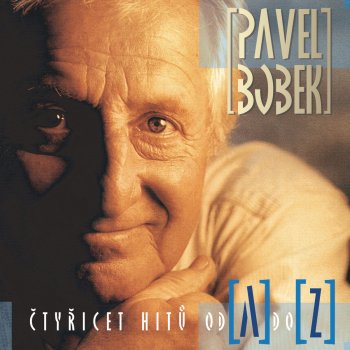 Pavel Bobek Tam, kde lezi Phoenix (By the Time I Get to Phoenix)