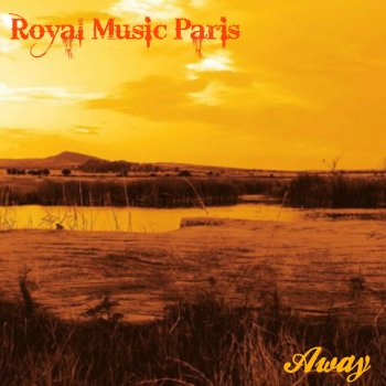 Royal Music Paris Take Your Time