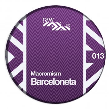 Macromism Barceloneta
