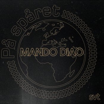 Mando Diao feat. Good Harvest Take It Easy
