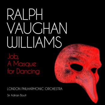 Ralph Vaughan Williams feat. London Philharmonic Orchestra & Sir Adrian Boult Job, A Masque for Dancing, Scene VII: Pavane of the Heavenly Host
