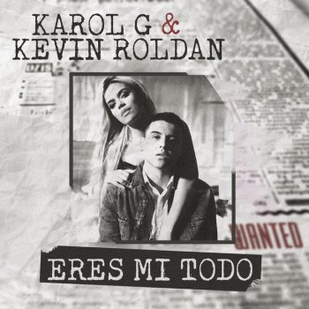Karol G feat. Kevin Roldan Eres Mi Todo