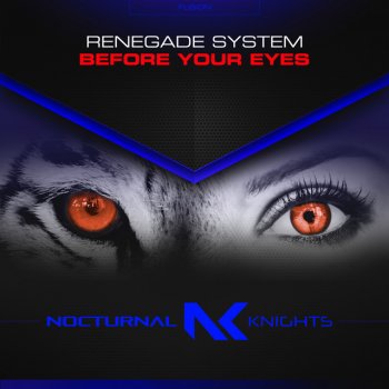 Renegade System Before Your Eyes