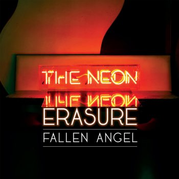 Erasure Fallen Angel - Single Version