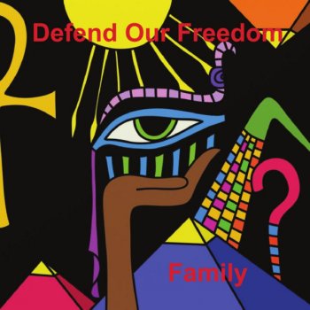 Family Defend Our Freedom (Radio Edit)