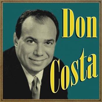 Don Costa When the Boy in Your Arms