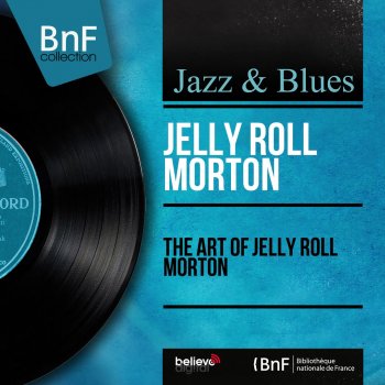 Jelly Roll Morton The Naked Dance
