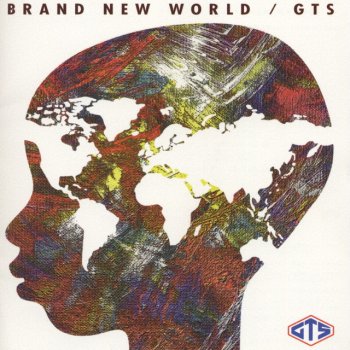 GTS feat. Melodie Sexton BRAND NEW WORLD