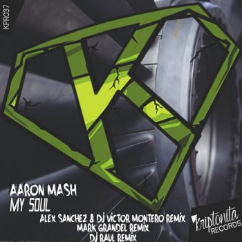Aaron Mash My Soul - Mark Grandel Remix