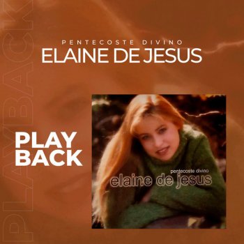 Elaine De Jesus Agradecimento - Playback