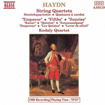 Franz Joseph Haydn feat. Kodály Quarte String Quartet No. 61 in D Minor, Op. 76 No. 2, Hob.III:76 "Fifths": IV. Finale: Vivace assai