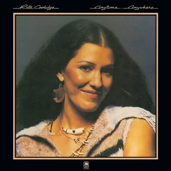 Rita Coolidge (Your Love Has Lifted Me) Higher And Higher