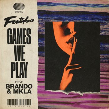 Famba feat. Brando & MKLA Games We Play