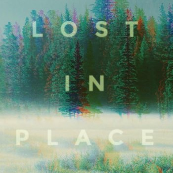 Anna Luther Lost in Place