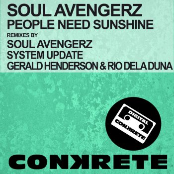 Soul Avengerz People Need Sunshine (Gerald Henderson & Rio Dela Duna Remix)