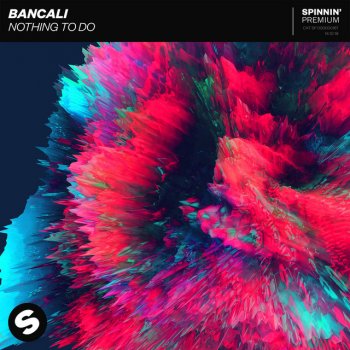Bancali Nothing To Do (Extended Mix)