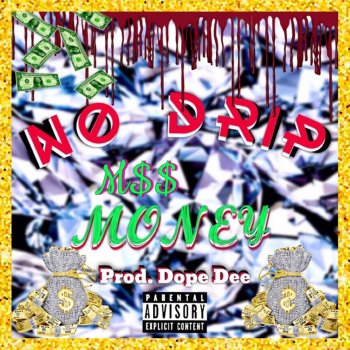 Mss Money No Drip