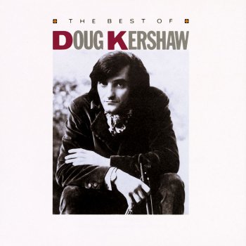 Doug Kershaw Louisiana Man - Album Verison