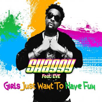 Shaggy feat. Eve Girls Just Want to Have Fun (VooDoo & Serano Remix)