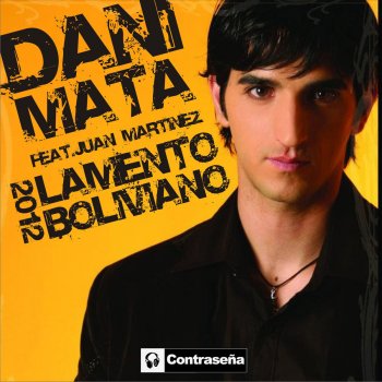 Dani Mata feat. Juan Martinez Lamento Boliviano - 2012 Edit Version