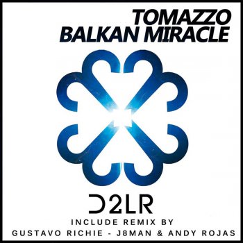Tomazzo Balkan Miracle - J8man & Andy Rojas Remix