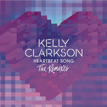 Kelly Clarkson feat. Lenno Linjama Heartbeat Song - Lenno Remix