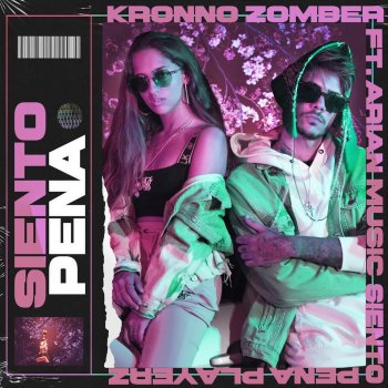 Kronno Zomber feat. Ariann Music Siento Pena
