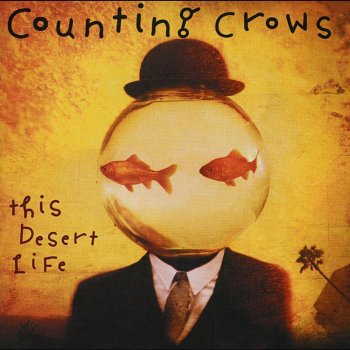 Counting Crows St. Robinson In His Cadillac Dream